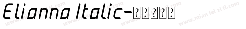 Elianna Italic字体转换